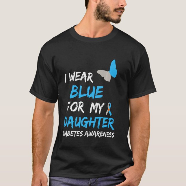 I Wear Blue For My Daughter Diabetes Awareness Rib T-Shirt (Front)