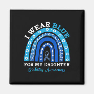 I Wear Blue For My Daughter T1d Type 1 Diabetes Aw Magnet