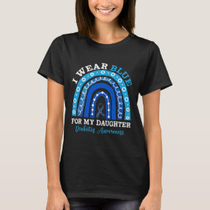I Wear Blue For My Daughter T1d Type 1 Diabetes Aw T-Shirt