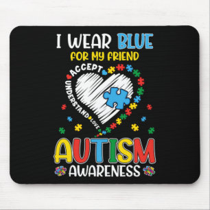 I Wear Blue For My Friend Autism Awareness Women M Mouse Mat