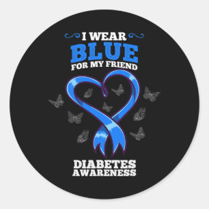 I Wear Blue For My Friend Diabetes Awareness Classic Round Sticker