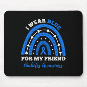 I Wear Blue For My Friend T1d Type 1 Diabetes Awar Mouse Mat