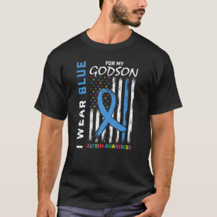 I Wear Blue For My Godson Autism Awareness America T-Shirt