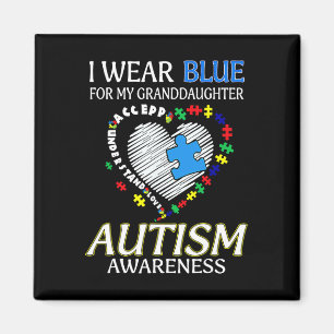 I Wear Blue For My Granddaughter Autism Awareness Magnet