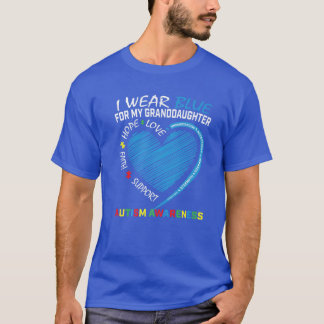 I Wear Blue For My Granddaughter Autism Awareness T-Shirt