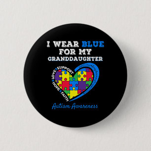 I Wear Blue For My Granddaughter Autism Grandma Gr 6 Cm Round Badge