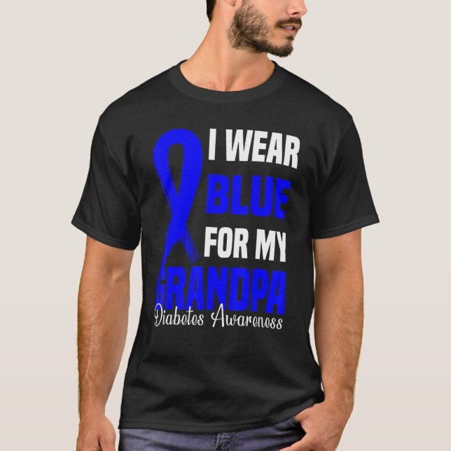 I Wear Blue For My Grandpa Blue Diabetes Awareness T-Shirt (Front)