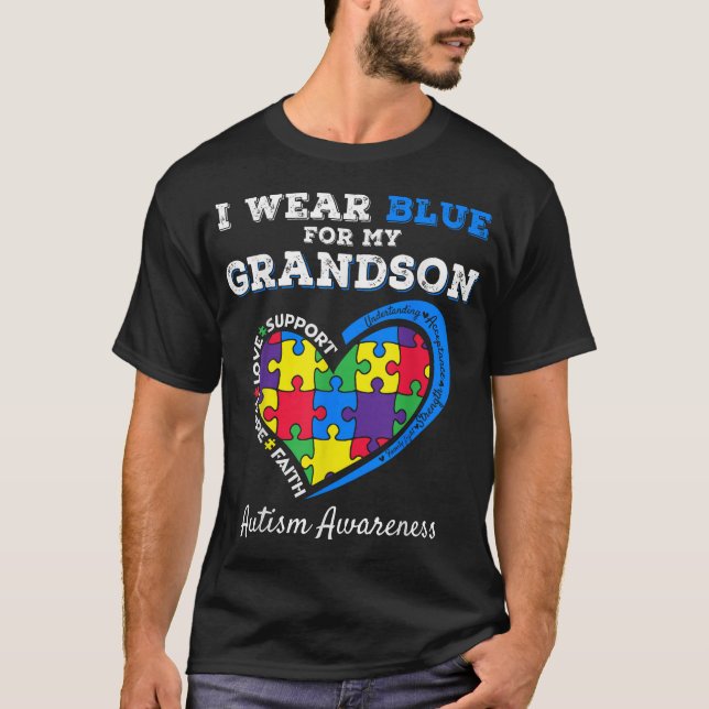  I Wear Blue For My Grandson Autism Awareness  T-Shirt (Front)
