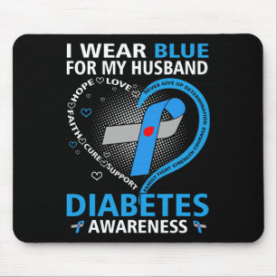 I Wear Blue For My Husbynd Hope Love Diabetes Awar Mouse Mat