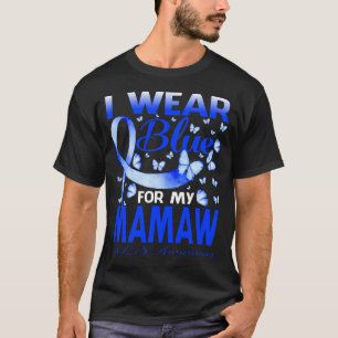 I Wear Blue For My MAMAW ALS Awareness Butterfly T-Shirt
