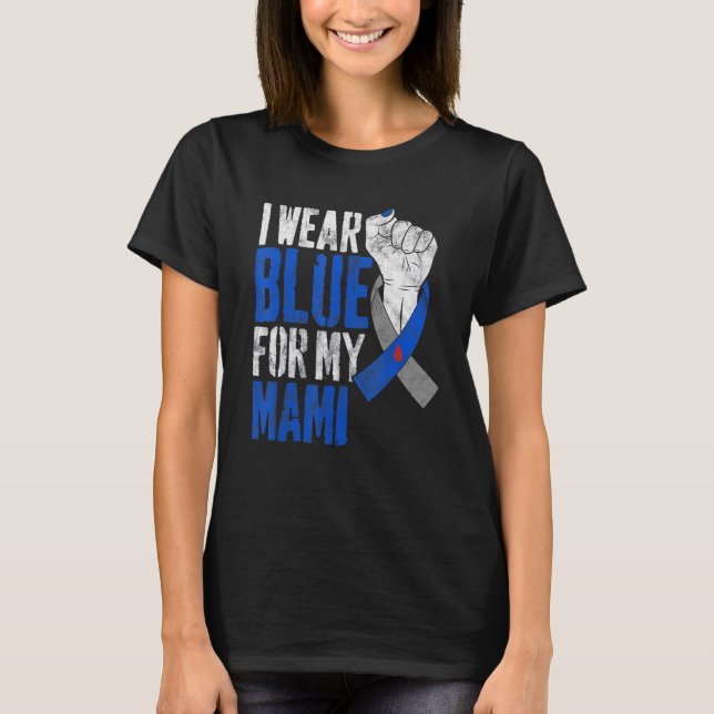 I Wear Blue For My Mami Diabetes Awareness Ribbon T-Shirt (Front)