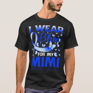 I Wear Blue For My MIMI Child Abuse Awareness Butt T-Shirt