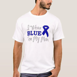 I Wear Blue For My Mum (Blue Awareness Ribbon) T-Shirt