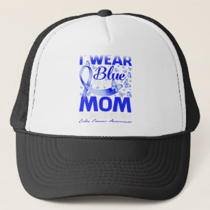I Wear Blue For My Mum Colon Cancer Awareness Trucker Hat