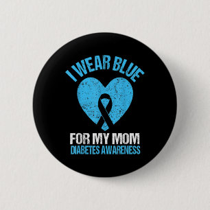 I Wear Blue For My Mum Diabetes Awareness Kids Tod 6 Cm Round Badge