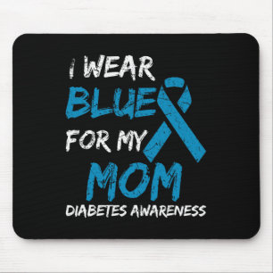 I Wear Blue For My Mum Diabetes Awareness Ribbon 1 Mouse Mat