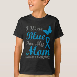I Wear Blue For My Mum Diabetes Awareness Ribbon T-Shirt