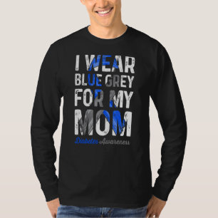 I Wear Blue For My Mum Diabetes Awareness T-Shirt