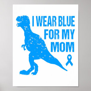 I Wear Blue For My Mum Diabetes Awareness Toddler Poster