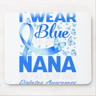 I Wear Blue For My Nana Diabetes Awareness Mouse Mat