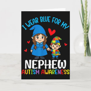I Wear Blue For My Nephew Autism Awareness Family  Card