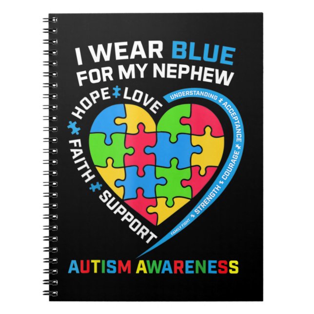 I Wear Blue For My Nephew Autism Awareness Gifts U Notebook (Front)
