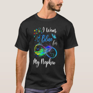 I Wear Blue For My Nephew Autism Awareness Month U T-Shirt