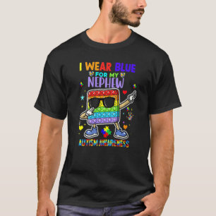 I Wear Blue For My Nephew Autism Awareness Pop It T-Shirt