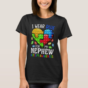 I Wear Blue For My Nephew Autism Awareness Pop It T-Shirt