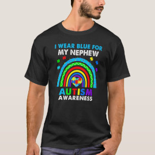 I Wear Blue For My Nephew Autism Awareness Rainbow T-Shirt