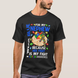 I Wear Blue For My Nephew Autism Awareness T-Shirt
