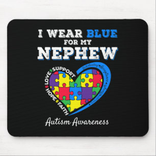 I Wear Blue For My Nephew Autism Awareness Uncle A Mouse Mat