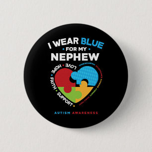I Wear Blue For My Nephew Autistic Nephew Autism A 6 Cm Round Badge