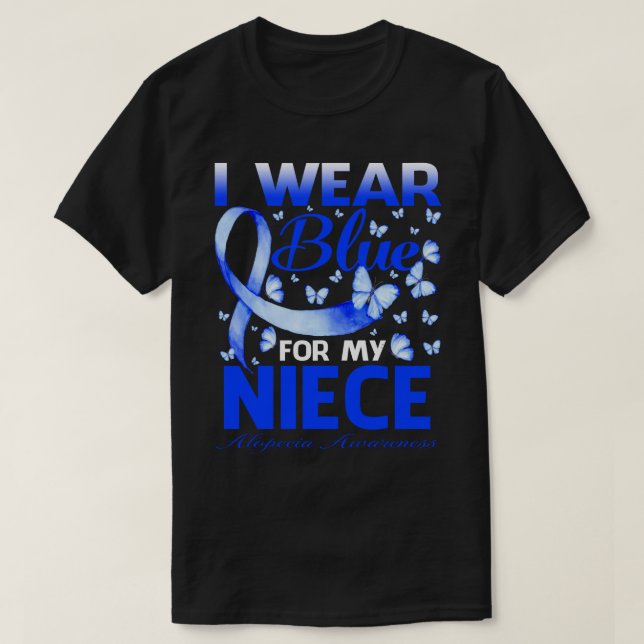 I Wear Blue For My NIECE Alopecia Awareness Butter T-Shirt (Design Front)