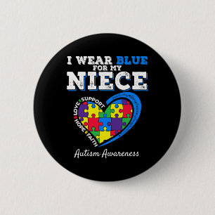 I Wear Blue For My Niece Aunt Uncle Autism Awarene 6 Cm Round Badge