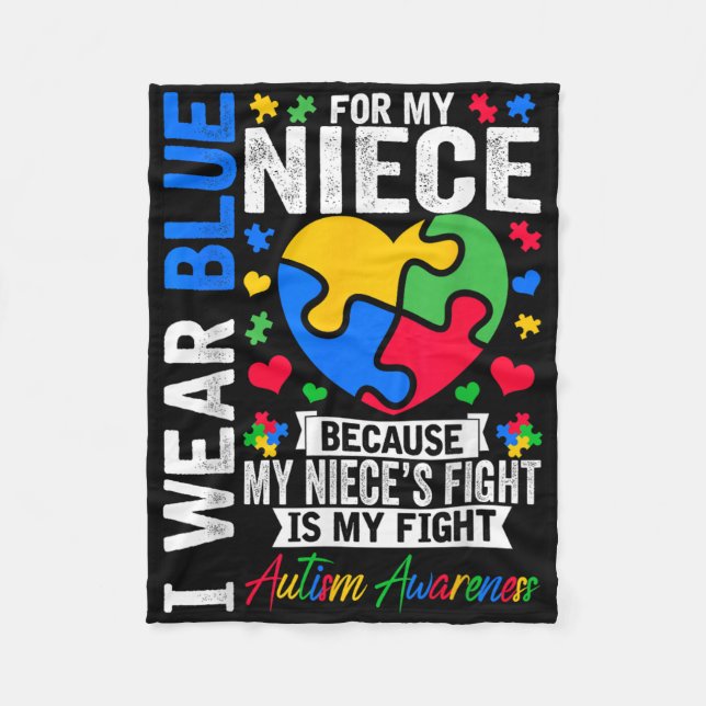 I Wear Blue For My Niece Autism Awareness Day Aunt Fleece Blanket (Front)