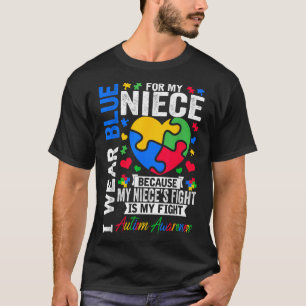 I Wear Blue For My Niece Autism Awareness Day Aunt T-Shirt