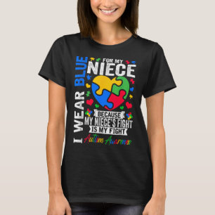 I Wear Blue For My Niece Autism Awareness Day Aunt T-Shirt