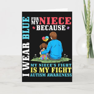 I Wear Blue For My Niece Autism Awareness Support Card