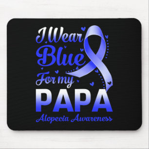 I Wear Blue For My Papa Alopecia Awareness Mouse Mat
