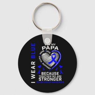 I Wear Blue For My Papa Colon Cancer Awareness Gra Key Ring