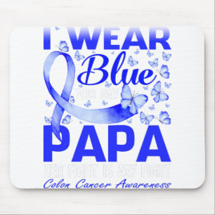I Wear Blue For My Papa Colon Cancer Awareness Mouse Mat