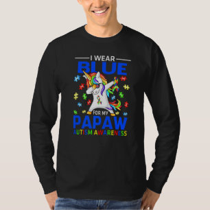 I Wear Blue For My Papaw Autism Awareness Unicorn T-Shirt