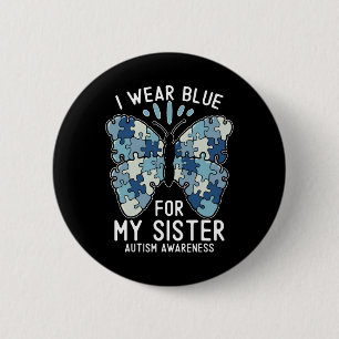 I Wear Blue For My Sister Autism Awareness Brother 6 Cm Round Badge