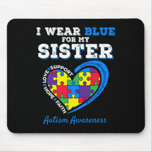 I Wear Blue For My Sister Autism Awareness Brother Mouse Mat