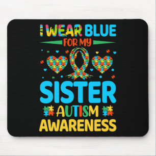 I Wear Blue For My Sister Autism Awareness Brother Mouse Mat