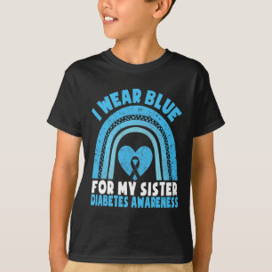 I Wear Blue For My Sister Diabetes Awareness Siste T-Shirt