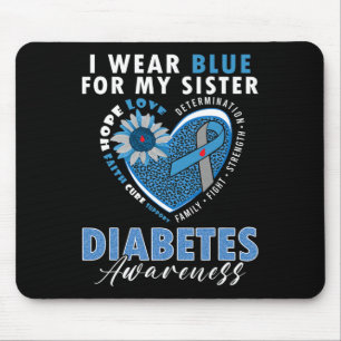 I Wear Blue For My Sister Type 1 Diabetes Awarenes Mouse Mat
