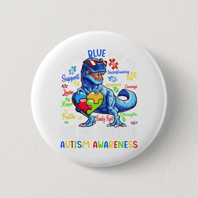 I Wear Blue For My Son And Daughter Autism 6 Cm Round Badge (Front)