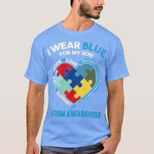 I Wear Blue For My Son Autism Awareness1 T-Shirt